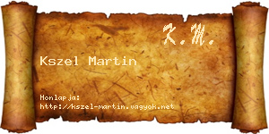 Kszel Martin névjegykártya